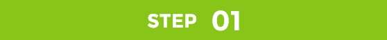 STEP 01
